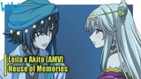 Leila x Akito [AMV] // House of Memories
