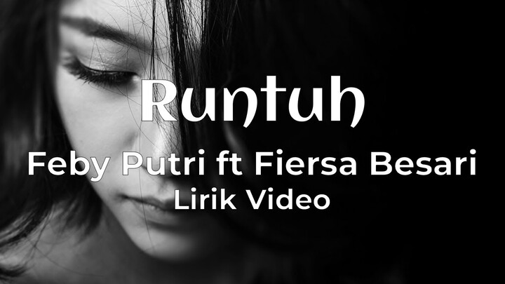 Runtuh - Feby Putri ft Fiersa Besari