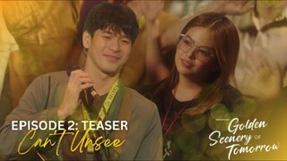 Golden Scenery Of Tomorrow Teaser Episode 2