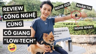 Cô Giang review công nghệ! Quên điện thoại vẫn nghe gọi nhắn tin?