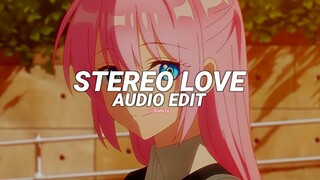 stereo love (spedup) - edward maya & vika jigulina [edit audio]