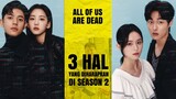 3 Hal Yang Diharapkan di All of Us Are Dead Season 2 🎥