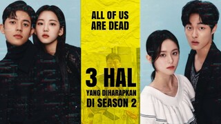 3 Hal Yang Diharapkan di All of Us Are Dead Season 2 🎥