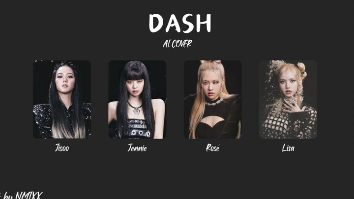 Amazing! [AI Cover] BLACKPINK - DASH