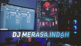 DJ Merasa Indah Tiara Andini Jedag Jedug | DJ CAMPURAN TERBARU 2022