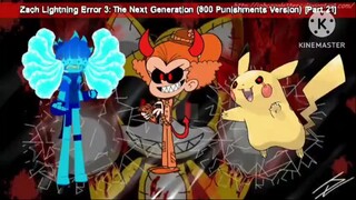 Zach Lightning Error 3: The Next Generation (800 Punishments Version) [Part 21]