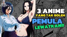 3 REKOMENDASI ANIME YANG TIDAK BOLEH KAMU LEWATKAN ‼️