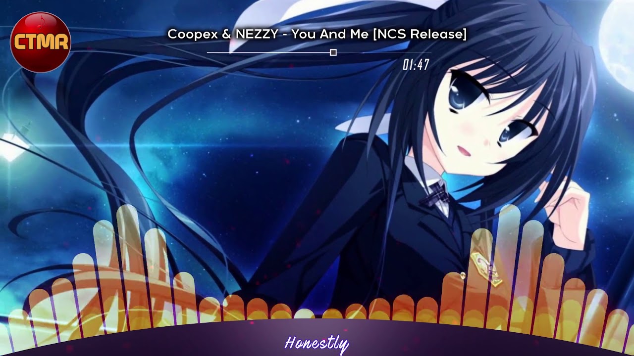 Coopex & NEZZY - You And Me - Anime Music Videos & Lyrics - [AMV][Anime MV]  AMV Music Video's Lyrics - Bilibili