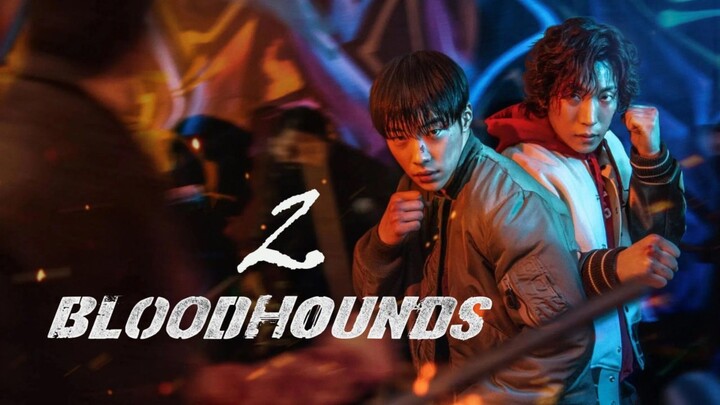 Trailer : Bloodhounds 2
