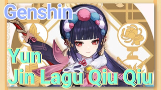 Yun Jin Lagu Qiu Qiu