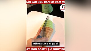 Những thứ kỳ lạ ở Nhựt Bổn hài review trend xuhuong hàihướcvuinhộn hàihước hàitiktok trendy nhatban duhoc duhocsinhhanquoc duhocsinhnhatba