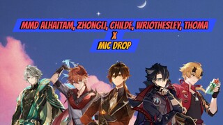 MMD Alhaitam, Zhongli, Childe, Wriothesley, Thoma X Mic Drop