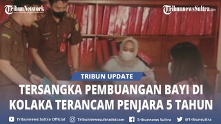 🔴 Tersangka Pembuangan Bayi di Kolaka Sulawesi Tenggara Januari 2024 Lalu Terancam Penjara 5 Tahun