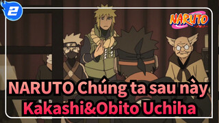 [NARUTO/Kakashi&Obito Uchiha] Chúng ta sau này (Obito Uchiha hát giọng nam)_2