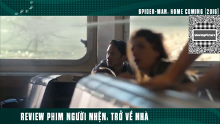 (P9) Người Nhện Nhọ Trở Về nhà Và Cái Kết #ReviewPhim