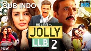 Jolly LLB 2 (2017) SUB INDO