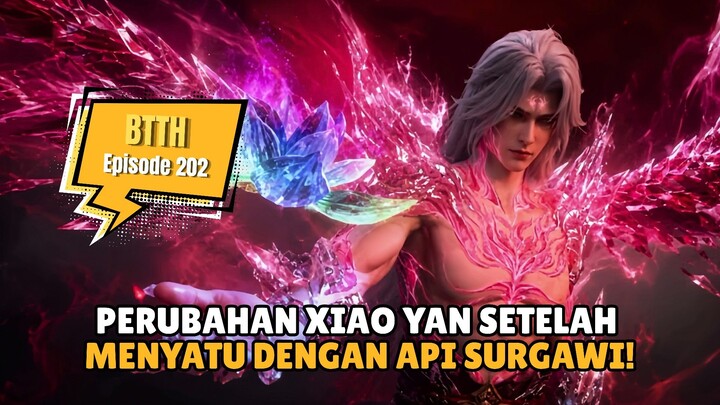 BTTH Episode 202 | PERUBAHAN TERKEREN XIAO YAN!!!
