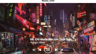 Nhạc Chill Ít thôi nhé không nhiều Ít Nhưng Dài Lâu lofi Anh Yêu Vội Thế Nhạc ho