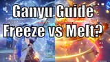 Ganyu Guide - Melt versus Freeze compared