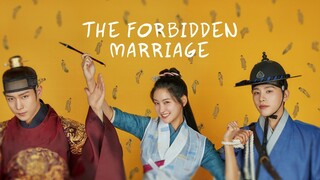 The Forbidden Marriage Episode 8 [Malay Sub]