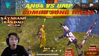 [Garena Free Fire] Thành Mốc Hốt Hoảng Với COMBO Súng UMP vs AN94 Nghệ Sỹ Tử Thần |Thành Mốc