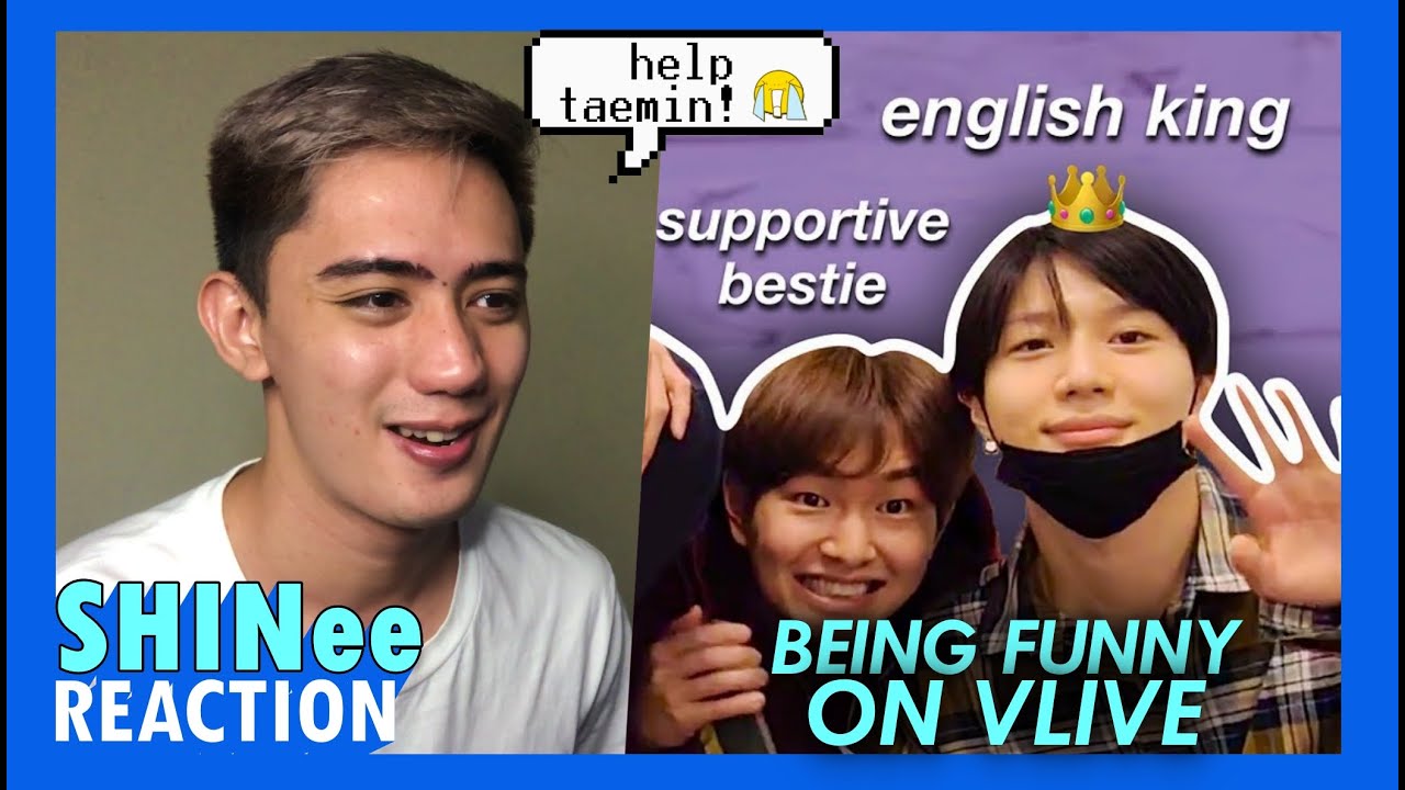 Shinee Being Unintentionally Funny On Vlive 21 Reaction Bilibili