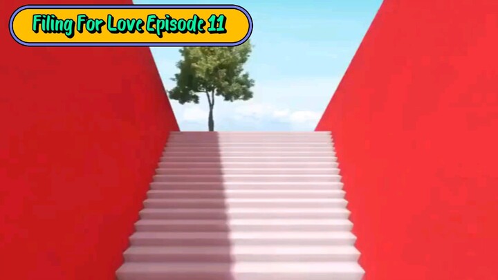 Filing For Love Episode 11 (English Sub)