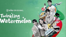TWINKLING WATERMELON EPISODE 07 | TAGALOG DUBBED