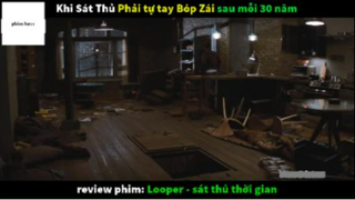 Tóm tắt xuyên không looper 1 #phimhay