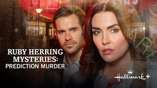 Ruby Herring Mysteries: Prediction Murder (2020) | Mystery | Western Movie