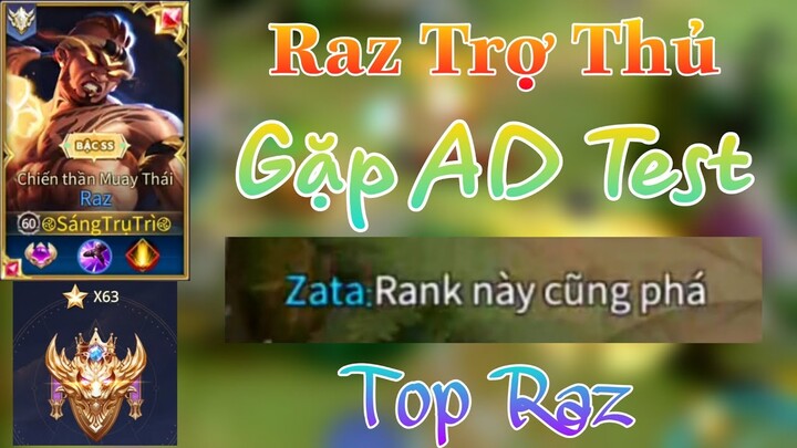 Raz Đi Sp Trùm Hủy Diệt Đầu Game Phù Hợp Với Ad Late Game - Top Raz - Liên Quân Mobile