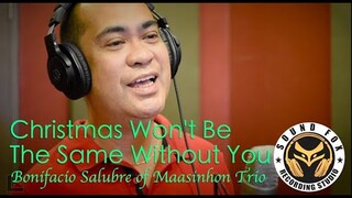 Christmas Won't Be The Same Without You | Bonifacio Salubre(Maasinhon Trio)