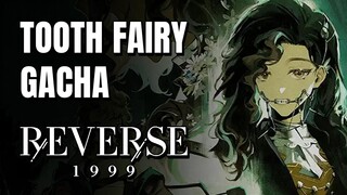 Apes Gacha Tooth Fairy Mah! Langsung Miskin! | Reverse 1999