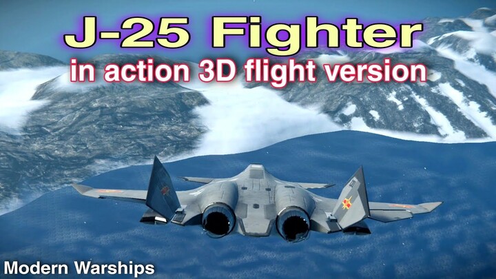 Modern Warships: J-25 Fighter in action latest 3D Flight…