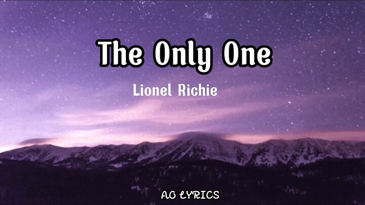 Lionel Riche- The Only One (lyrics)