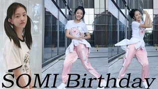 【小芊语】SOMI Birthday。想要慢慢长大，天天开心。