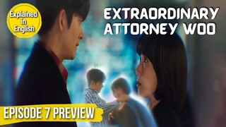 [ENG] Extraordinary Attorney Woo Ep 7 Preview| Eun Bin likes Tae Oh!! #extraordinaryattorneywoo