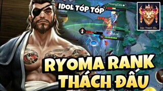 Vác Tướng Tủ Ryômô Lên Rank Thách Đấu Và Cái Kết Gặp Ngay Team Idol Tóp Tóp