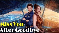 Miss You After Goodbye