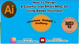 How To Design A Colorful Text Effect MDG 3D Using AI