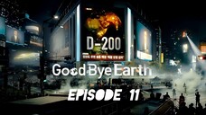 Good Bye Earth (Hindi Dubbed) Episode 11__by CN-Kdramas.