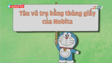 [S10] doraemon tập 47 - tàu vũ trụ bằng thùng giây của nobita - hoa lãng quên