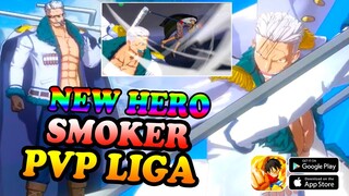 NEW SMOKER PVP LIGA ONE PIECE Fighting Path