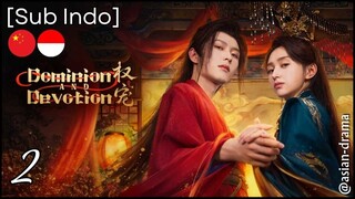 Dominion and Devotion (2025) – Eps. 02 [Sub Indo]
