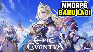Game MMORPG Baru Lagi Dong - Epic of Eventya (Android)