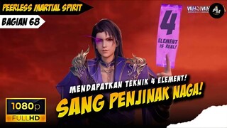 SEMAKIN OP, DAPAT TEKNIK WARISAN 4 ELEMENT❗ - Alur Cerita Peerless Martial Spirit Part 68