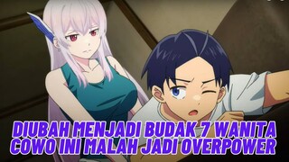 Ketika Cowo Ajaib Dijadikan Bud4k 7 Wanita Seksi 💀