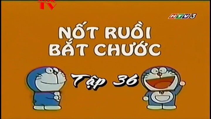 Doraemon S1 Tập 36 - Doraemon Tập 36 HTV3 Lồng Tiếng Nốt ruồi bắt chước