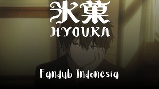 Si Gadis Penasaran | Hyouka Fandub Indonesia