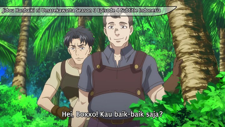 Eps 4 Jidou Hanbaiki ni Umarekawatta Ore wa sub indo S3